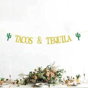 Tacos & Tequila Banner, Gold Taco Banner for Mexician Taco Party/Taco Tuesdays/Tacos and Tequila Party/for Mexican Fiesta Fiesta/Birthday Decorations Gold Glitter