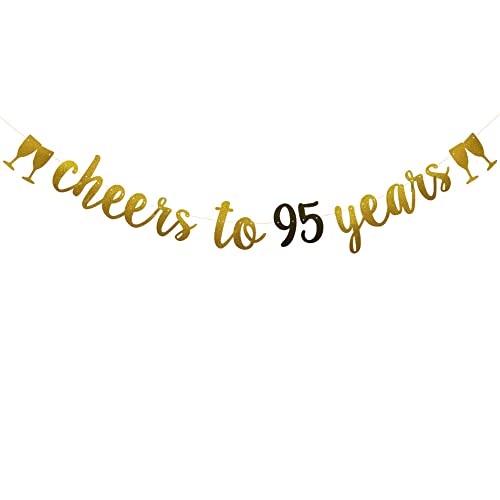 Cheers to 95 Years Banner,Pre-Strung,Gold and Black Glitter Paper Party Decorations for 95th Wedding Anniversary 95 Years Old 95TH Birthday Party Supplies Letters Black and Gold Betteryanzi