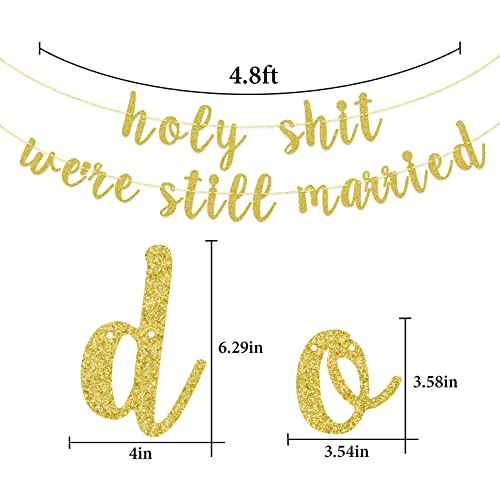 Holy Shit We're Still Married Banner, Funny Wedding Anniversary Decoration for Wife or Husband, Gold Gliter Party Sign