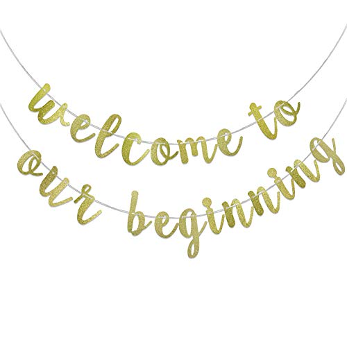 Welcome to Our Beginning Banner for Wedding Welcome Sign, Housewarming Gift, Front Door Decorations, Personalized Housewarming Photo Backdrop (Gold Glitter)