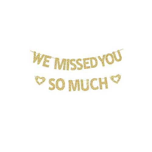 We Missed You So Much Banner, Welcome Back/Family Party/Deployment Returning from Military Army/ Homecoming Party Decor Gold Glitter Paper Signs