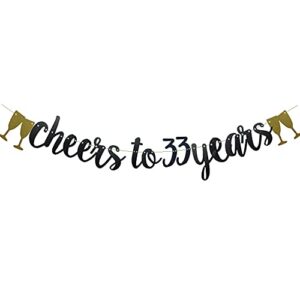 cheers to 33 years banner black paper glitter party decorations for 33rd wedding anniversary 33 years old 33rd birthday party supplies letters black betteryanzi