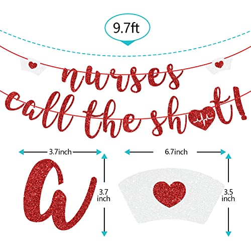 Nurses Call the Shots Banner, Future Nurse Graduate Bunting Sign, Nursing School Survivor, Medical School Graduation Party Decorations Supplies, Red Glitter