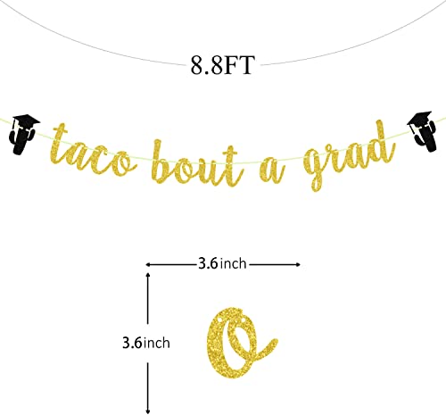 Taco Bout a Grad Banner, Taco Party Decorations Sign Decor, Congrats Grad, 2023 High School/College/Senior Graduation Party Decorations Supplies (Gold Glitter)