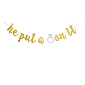 he put a ring on it banner, gold bridal shower/bachelorette/wedding engagement party sign supplies decorations