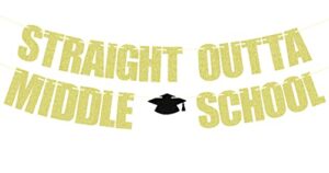 straight outta middle school banner, out 8th grade, middle school graduation 2023 graland, glittery congrats grad party decorations