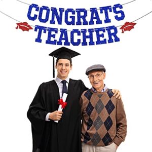 Congrats Teacher Banner - Class of 2023 Graduation Party Decorations Supplies - Student to Teacher Bunting Sign , Blue and Red Glitter