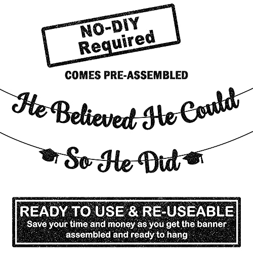 Glitter, He Believed He Could So He Did Banner - 10 Feet, No DIY | Graduation Banner Black Graduation Party Decorations 2023 | Class of 2023 Graduation Decorations for Him | Congratulations Decoration