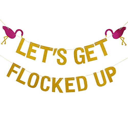 Gold Glittery Let's Get Flocked Up Banner & Let's Flamingle Garland for Hawaii Luau Bachelorette Birthday Party Decoration Supplies, Flamingo Party Decor