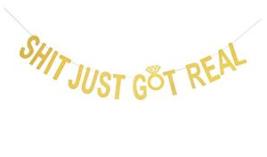 ucity shit just got real banner gold glitter garland for bachelorette party wedding engagement bridal shower party decorations