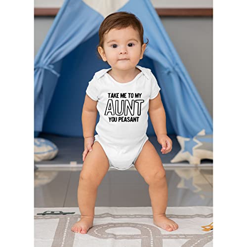 FastDeliveryTees Take Me to My Aunt You Peasant Baby Onesie Funny Saying Infant One-piece Baby Bodysuits - White 3-6 Months