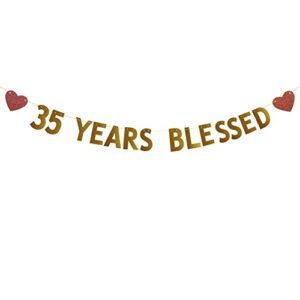 betteryanzi gold 35 years blessed banner,pre-strung,35th birthday / wedding anniversary party decorations supplies,gold glitter paper garlands backdrops,letters gold 35 years blessed