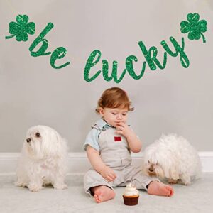 INNORU Glitter Green Be Lucky Banner - Happy ST. Patrick's Day Banner - Wedding - Birthday - Graduation - Shamrock Spring Holiday St. Patrick's Day Decoration Photo Props