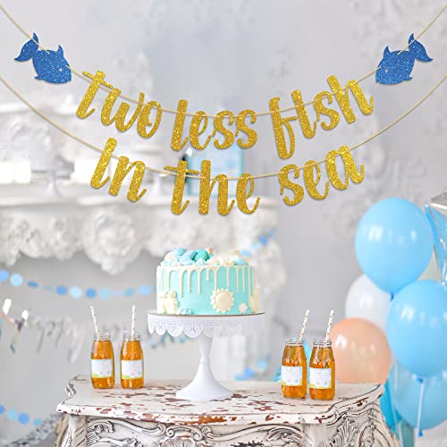 Dalaber Gold Glitter Two Less Fish in The Sea Banner - Nautical Sea Theme Wedding/Engagement Party Decoration - Nautical Bridal Shower, Funny Bachelorette Party Decor Banner, Photo Props