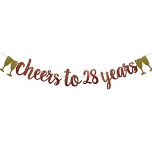 cheers to 28 years banner,pre-strung, rose gold paper glitter party decorations for 28th wedding anniversary 28 years old 28th birthday party supplies letters rose gold zhaofeihn