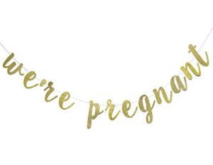 we’re pregnant gold glitter banner for pregnancy announcement