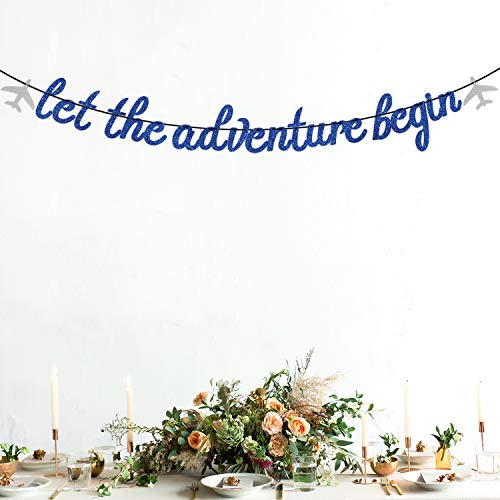 Blue Glitter Let The Adventure Begin Banner - Congrats Grad Bunting Sign - Graduation/Retirement/Bon Voyage/Baby Shower/Moving Party/Travel Theme Party Decorations