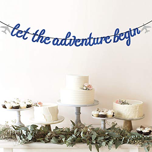 Blue Glitter Let The Adventure Begin Banner - Congrats Grad Bunting Sign - Graduation/Retirement/Bon Voyage/Baby Shower/Moving Party/Travel Theme Party Decorations