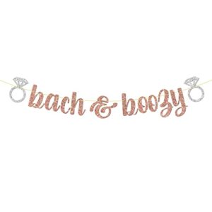 rose gold glitter bach boozy banner, bridal shower party decorations, wedding, engagement hen party decoration supplies