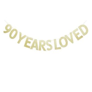 90 years loved gold glitter banner for 90th birthday/wedding anniversary party sign photo props
