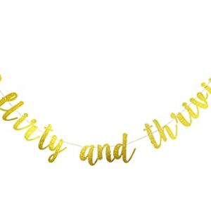 Starsgarden 30 Flirty & Thriving Banner, 30th Birthday Bunting Sign, Dirty Thirty Party Decorations, Dirty 30 Party Sign(Gold)