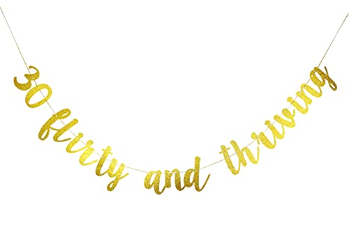 Starsgarden 30 Flirty & Thriving Banner, 30th Birthday Bunting Sign, Dirty Thirty Party Decorations, Dirty 30 Party Sign(Gold)