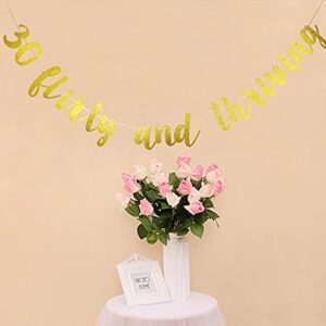 Starsgarden 30 Flirty & Thriving Banner, 30th Birthday Bunting Sign, Dirty Thirty Party Decorations, Dirty 30 Party Sign(Gold)