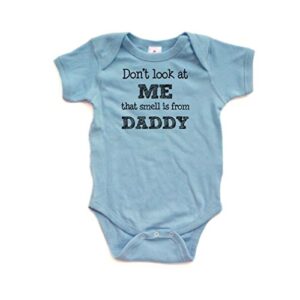 apericots baby bodysuit, funny baby clothes, don’t look at me, that smell is from daddy, newborn, light blue