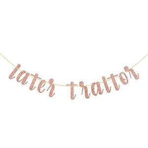 belrew later traitor banner, job chang party decor, farewell retirement party, last day office party decoration supplies, glittery rose gold