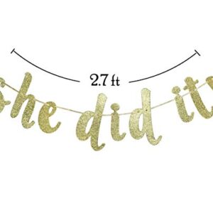 She Did It Gold Glitter Cursive Banner Sign, Graduation Garland, Class of 2023 Grad Party Decorations Supplies (Gold)