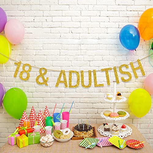 18 & Adultish Banner, Happy 18th Birthday Decor, Cheers to 18 Years Birthday Anniversary Party Supply Gold Glitter