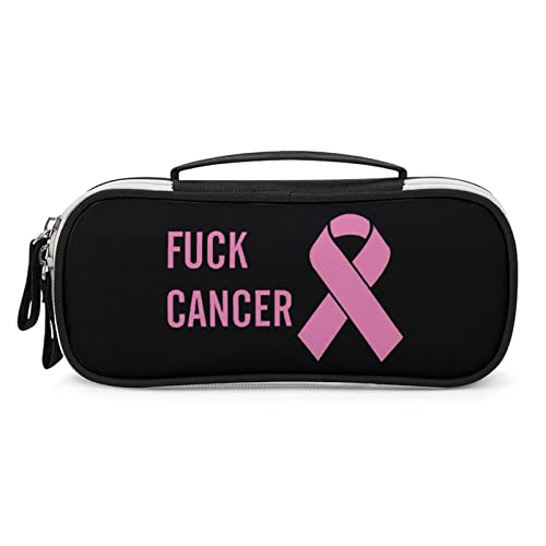 Fuck Cancer Printed Pencil Case Bag Stationery Pouch with Handle Portable Makeup Bag Desk Organizer