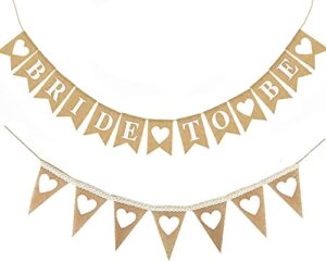 2 set bride to be banner and heart banner rustic burlap bunting banner for bridal shower, bachelorette party decorations