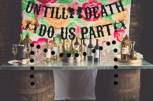 Black Glitter Till Death Do Us Part Banner, Till Death Do Us Part Wedding Decorations with Circle Dots, Halloween Wedding Bachelorette Bridal Shower Engagement Party Decorations ( Pre-Assembled )