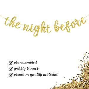 The Night Before Banner, Wedding Rehearsal Dinner Decor