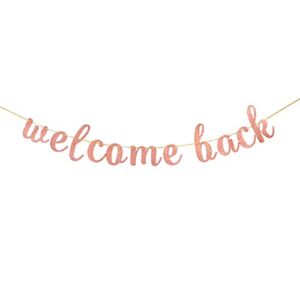 innoru glitter welcome back banner – retirement party, welcome home sign, moving away, first day of school, family party decorations rose gold