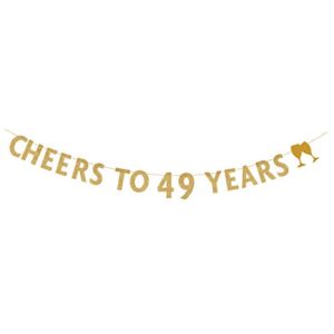 magjuche gold glitter cheers to 49 years banner,49th birthday party decorations