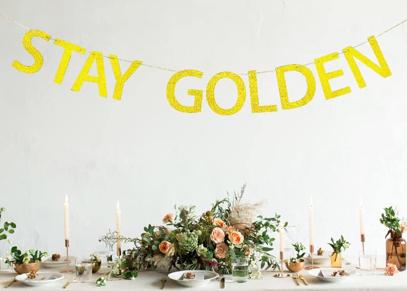 Golden Girls Party Decorations Stay Golden Banner, Golden Girls Theme Birthday Baby Shower Bridal Shower Party Decorations