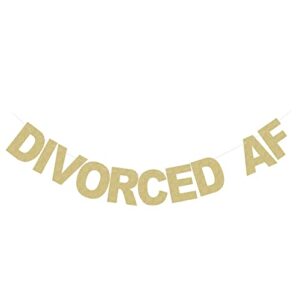 divorced af banner for divorce party divorce celebration decoration paper sign – gold