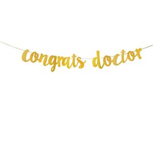 congrats doctor banner,gold glitter sign for medical doctor graduation decor,graduation sign,doctor college graduation party supplies decoration.