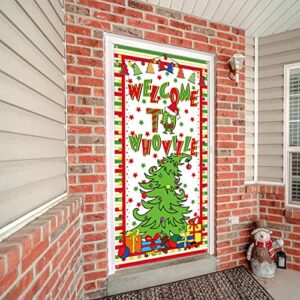 Whoville Christmas Door Cover for Christmas Party Decorations, Wellcome To Whoville Christmas Sign Backdrop Xmas Door Hanging Banner for Christmas Eve Holiday Party Supplies