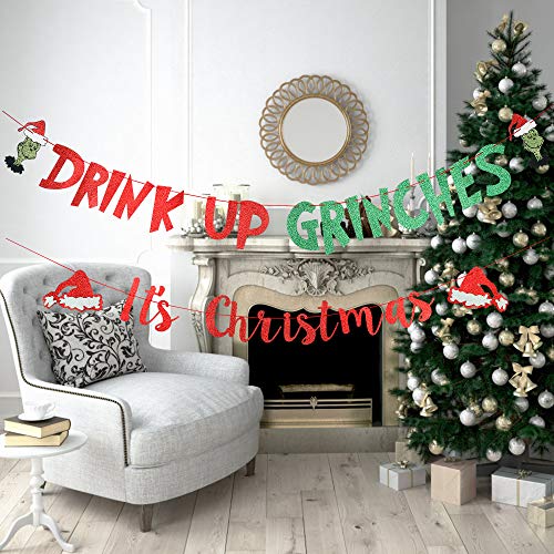 Red&Green Glitter Drink Up Grinches & It's Christmas Banner, Grinch Christmas Decorations, Christmas July Party Decorations Drink Up Grinches Sign Decorations Xmas Mantel Fireplace Home Indoor Outdoor Grinch Party Decorations Supplies