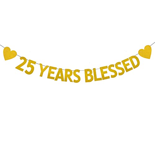 XIAOLUOLY Gold 25 YEARS BLESSED Glitter Banner,Pre-Strung,25th Birthday / Wedding Anniversary Party Decorations Bunting Sign Backdrops,25 YEARS BLESSED