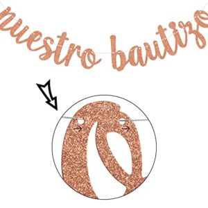 Nuestro Bautizo Banner, Spanish Baptism Party Decorations, First Holy Communion Decor, Kid's Birthday Baby Shower Party Decoration Supply Rose Gold Glitter