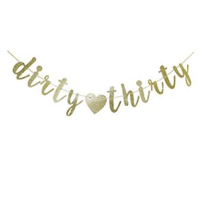 dirty thirty banner, men/women 30th birthday party sign,gold glitter anniversary party decorations