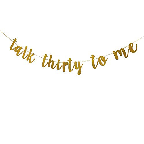 Talk Thirty to Me Banner, Happy 30th Birthday Banner/Paper Sign for Men/Women's 30th Birthday Party Decorations/Cheers to 30 Years Party Decorations