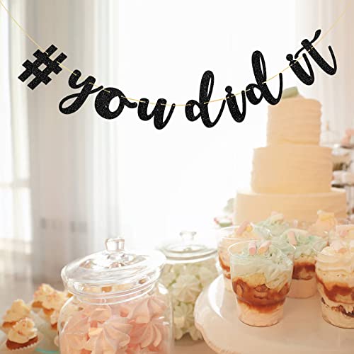 Talorine Black You Did It Banner - for Congrats Grad Bunting - So Proud of You Graduation Party Bunting Decorations (Glitter)