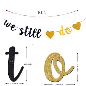 We Still Do Banner,Black Glitter Sign Photo Props Wedding 25th / 30th / 40th / 50th / 60th Anniversary Party Decorations Wedding Celebrating Party Decorations.(Pre-Strung)