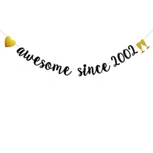 awesome since 2002 banner, pre-strung,black glitter paper garlands for girls women 21st birthday party decorations supplies, no assembly required,black,sunbetterland