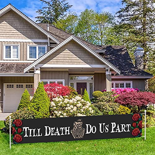 Till Death Do Us Party Large Banner Sign,Engagement Party Couples Shower Wedding Bachelor Party Decorations Supplies,Lawn Sign Yard Sign Banner Backdrop 9.8x1.6ft